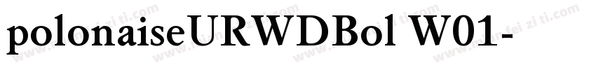 polonaiseURWDBol W01字体转换